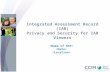 Integrated Assessment Record (IAR) Privacy and Security for IAR Viewers