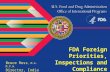 FDA Foreign Priorities, Inspections and Compliance