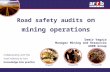 Road safety audits  on mining operations