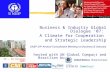 Business & Industry Global Dialogue ’07:  A Climate for Cooperation  and Strategic Leadership