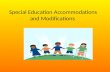 Special Education Accommodations and Modifications