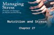 Nutrition and Stress Chapter 27