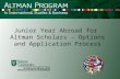 Junior Year Abroad for  Altman Scholars – Options and Application Process