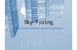 Sky Typing