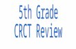 5th Grade CRCT Review