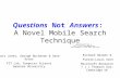 Questions  Not  Answers :  A Novel Mobile Search Technique