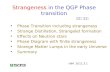 Strangeness  in the QGP Phase transition