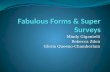 Fabulous Forms & Super Surveys