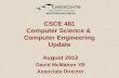 CSCE 481 Computer Science &  Computer Engineering Update