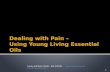 Dealing with Pain –  Using Young Living Essential Oils