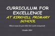 Curriculum for Excellence  at Kirkhill Primary School