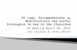 EC Laws, Accommodations vs Modifications and Useful Strategies to Use in the Classroom