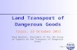 Land Transport of Dangerous Goods