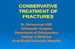 CONSERVATIVE TREATMENT OF FRACTURES