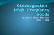 Kindergarten  High Frequency Words