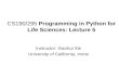 CS190/295  Programming in Python for Life Sciences: Lecture 5