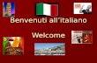 Benvenuti all’italiano Welcome