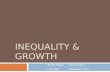 Inequality & Growth