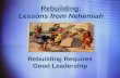 Rebuilding : Lessons from Nehemiah