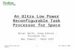 An Ultra Low Power Reconfigurable Task Processor for Space