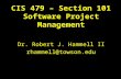 CIS 479 – Section 101 Software Project Management