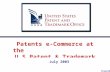 Patents e-Commerce at the                     U.S.Patent & Trademark Office