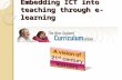 Embedding ICT into teaching through e-learning