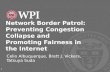 Network Border Patrol: Preventing Congestion Collapse and Promoting Fairness in the Internet