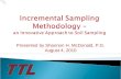 Incremental Sampling Methodology –  an Innovative Approach to Soil Sampling