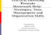 Practical Parenting Presents Homework Help:  Strategies, Time Management and Organization Skills