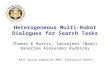 Heterogeneous Multi-Robot Dialogues for Search Tasks