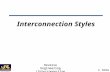 Interconnection Styles