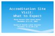 Accreditation Site Visit: What to Expect
