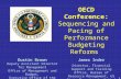OECD Conference:  Sequencing and Pacing of Performance Budgeting Reforms