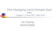 The Changing Land Climate System － Chapter 7.2 from IPCC AR4 WG1