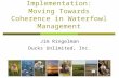 From Concept to Implementation: Moving Towards Coherence in Waterfowl Management