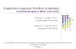 Cognitive-Linguistic Profiles of Aphasic Communicators Who Use AAC