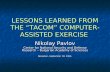 LESSONS LEARNED FROM THE “TACOM” COMPUTER-ASSISTED EXERCISE