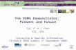 The PEMS Demonstrator:  Present and Future