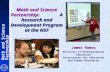 Math and Science Partnership :                 A  Research and Development  Program at the NSF