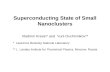 Superconducting State of Small Nanoclusters Vladimir Kresin* and  Yurii Ovchinnikov**