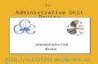 The Administrative Unit Review Process