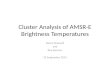 Cluster Analysis of AMSR-E Brightness Temperatures