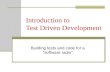 Introduction to  Test Driven Development