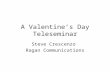 A Valentine’s Day Teleseminar