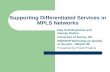 Supporting Differentiated Services in MPLS Networks