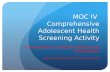 MOC IV  Comprehensive Adolescent Health Screening Activity