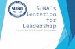 SUNA’s Orientation for Leadership
