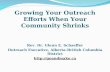 Growing Your Outreach Efforts When Your Community Shrinks Rev. Dr. Glenn E. Schaeffer