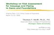 Workshop on Risk Assessment  for Seepage and Piping  in Dams and Foundations